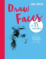 Télécharger le livre :  Draw Faces in 15 Minutes
