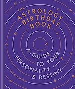 Télécharger le livre :  The Astrology Birthday Book