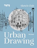 Télécharger le livre :  Tate: Sketch Club Urban Drawing