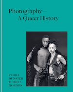 Télécharger le livre :  Photography – A Queer History