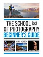 Télécharger le livre :  The School of Photography: Beginner's Guide