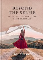 Télécharger le livre :  Beyond the Selfie