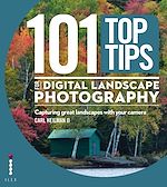 Télécharger le livre :  101 Top Tips for Digital Landscape Photography
