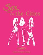Download this eBook Sex in the Cities  Vol 3 (Paris)
