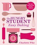 Télécharger le livre :  The Hungry Student Easy Baking