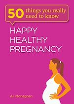 Télécharger le livre :  Happy, Healthy Pregnancy