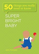 Télécharger le livre :  Super Bright Baby: 50 Things You Really Need to Know