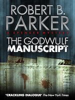 Télécharger le livre :  The Godwulf Manuscript (A Spenser Mystery)