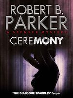 Télécharger le livre :  Ceremony (A Spenser Mystery)