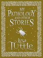 Télécharger le livre :  My Pathology and Other Stories