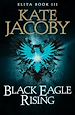 Télécharger le livre :  Black Eagle Rising: The Books of Elita #3