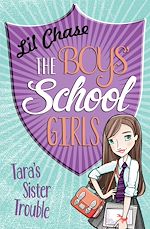 Télécharger le livre :  The Boys' School Girls: Tara's Sister Trouble