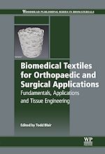 Télécharger le livre :  Biomedical Textiles for Orthopaedic and Surgical Applications