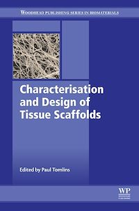Téléchargez le livre :  Characterisation and Design of Tissue Scaffolds