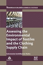 Télécharger le livre :  Assessing the Environmental Impact of Textiles and the Clothing Supply Chain