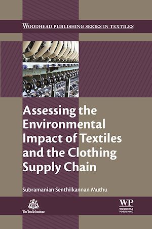 Téléchargez le livre :  Assessing the Environmental Impact of Textiles and the Clothing Supply Chain