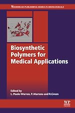 Télécharger le livre :  Biosynthetic Polymers for Medical Applications