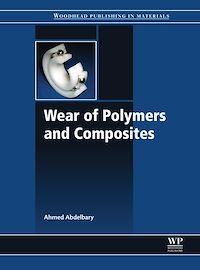 Téléchargez le livre :  Wear of Polymers and Composites