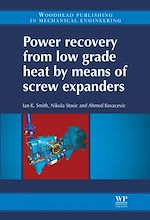 Télécharger le livre :  Power Recovery from Low Grade Heat by Means of Screw Expanders