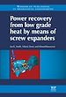 Télécharger le livre :  Power Recovery from Low Grade Heat by Means of Screw Expanders
