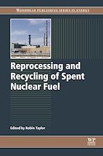 Télécharger le livre :  Reprocessing and Recycling of Spent Nuclear Fuel