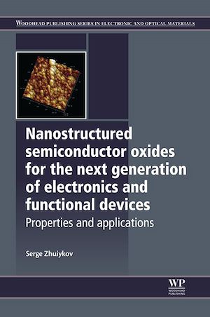Téléchargez le livre :  Nanostructured Semiconductor Oxides for the Next Generation of Electronics and Functional Devices