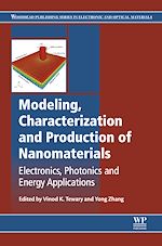 Télécharger le livre :  Modeling, Characterization and Production of Nanomaterials