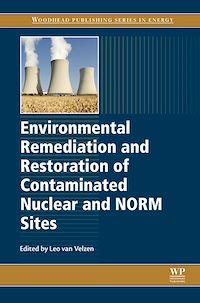 Téléchargez le livre :  Environmental Remediation and Restoration of Contaminated Nuclear and Norm Sites