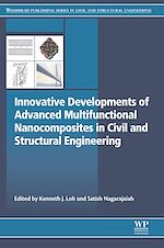 Télécharger le livre :  Innovative Developments of Advanced Multifunctional Nanocomposites in Civil and Structural Engineering