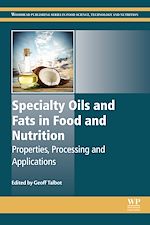Télécharger le livre :  Specialty Oils and Fats in Food and Nutrition