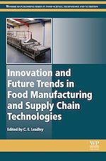 Télécharger le livre :  Innovation and Future Trends in Food Manufacturing and Supply Chain Technologies