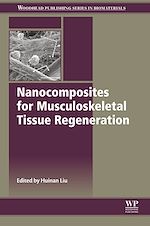 Télécharger le livre :  Nanocomposites for Musculoskeletal Tissue Regeneration