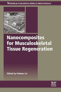 Téléchargez le livre :  Nanocomposites for Musculoskeletal Tissue Regeneration