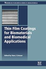 Télécharger le livre :  Thin Film Coatings for Biomaterials and Biomedical Applications