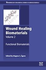 Télécharger le livre :  Wound Healing Biomaterials - Volume 2