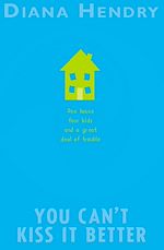 Télécharger le livre :  You Can't Kiss It Better