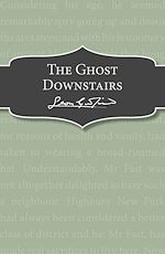Télécharger le livre :  The Ghost Downstairs
