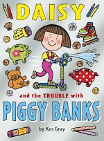 Télécharger le livre :  Daisy and the Trouble with Piggy Banks