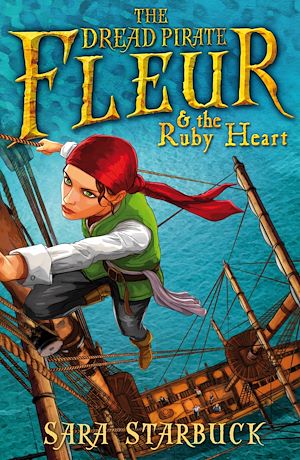 Download the eBook: Dread Pirate Fleur and the Ruby Heart