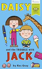 Télécharger le livre :  Daisy and the Trouble With Jack
