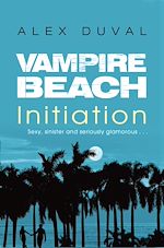 Download this eBook Vampire Beach: Initiation