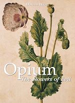 Télécharger le livre :  Opium. The Flowers of Evil