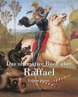 Télécharger le livre :  Das ultimative Buch über Raphael