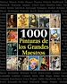 Télécharger le livre :  1000 Pinturas de los Grandes Maestros
