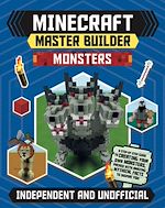 Télécharger le livre :  Master Builder - Minecraft Monsters (Independent & Unofficial)