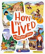 Télécharger le livre :  How We Lived in Ancient Times