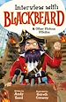 Télécharger le livre :  Interview with Blackbeard & Other Vicious Villains