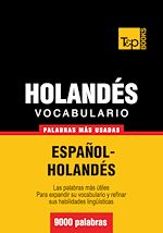 Télécharger le livre :  Vocabulario español-holandés - 9000 palabras más usadas