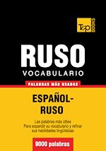 Télécharger le livre :  Vocabulario español-ruso - 9000 palabras más usadas