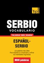 Télécharger le livre :  Vocabulario español-serbio - 9000 palabras más usadas